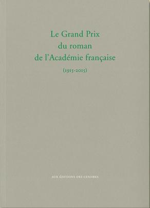 Jaquette du livre "Le Grand Prix du roman de l'Académie française" 