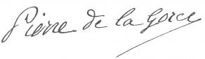 Signature de Pierre de La Gorce