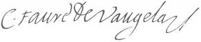 Signature de Claude Favre de Vaugelas